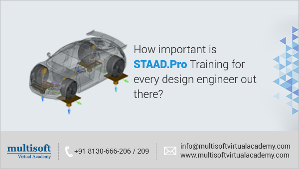 How important is STAAD.Pro Training for every design engineer out there?