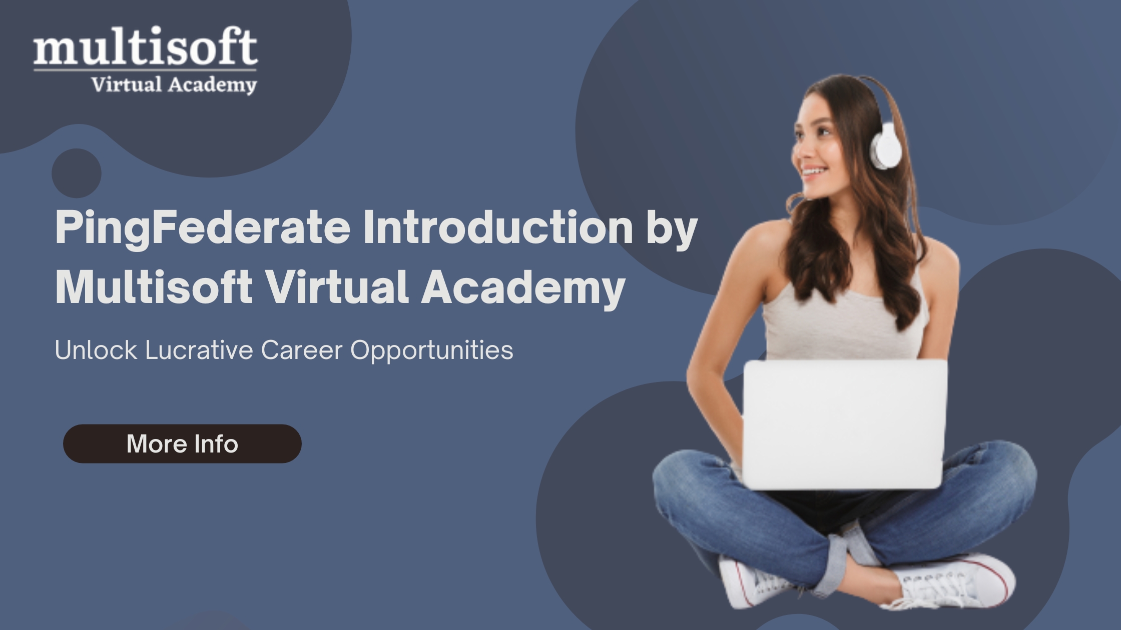 <strong>PingFederate Introduction by Multisoft Virtual Academy: Unlock Lucrative Career Opportunities</strong>
