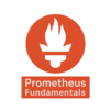 Prometheus Fundamentals